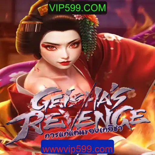 Descubra o Fascinante Universo de GeishasRevenge no VIP599.COM